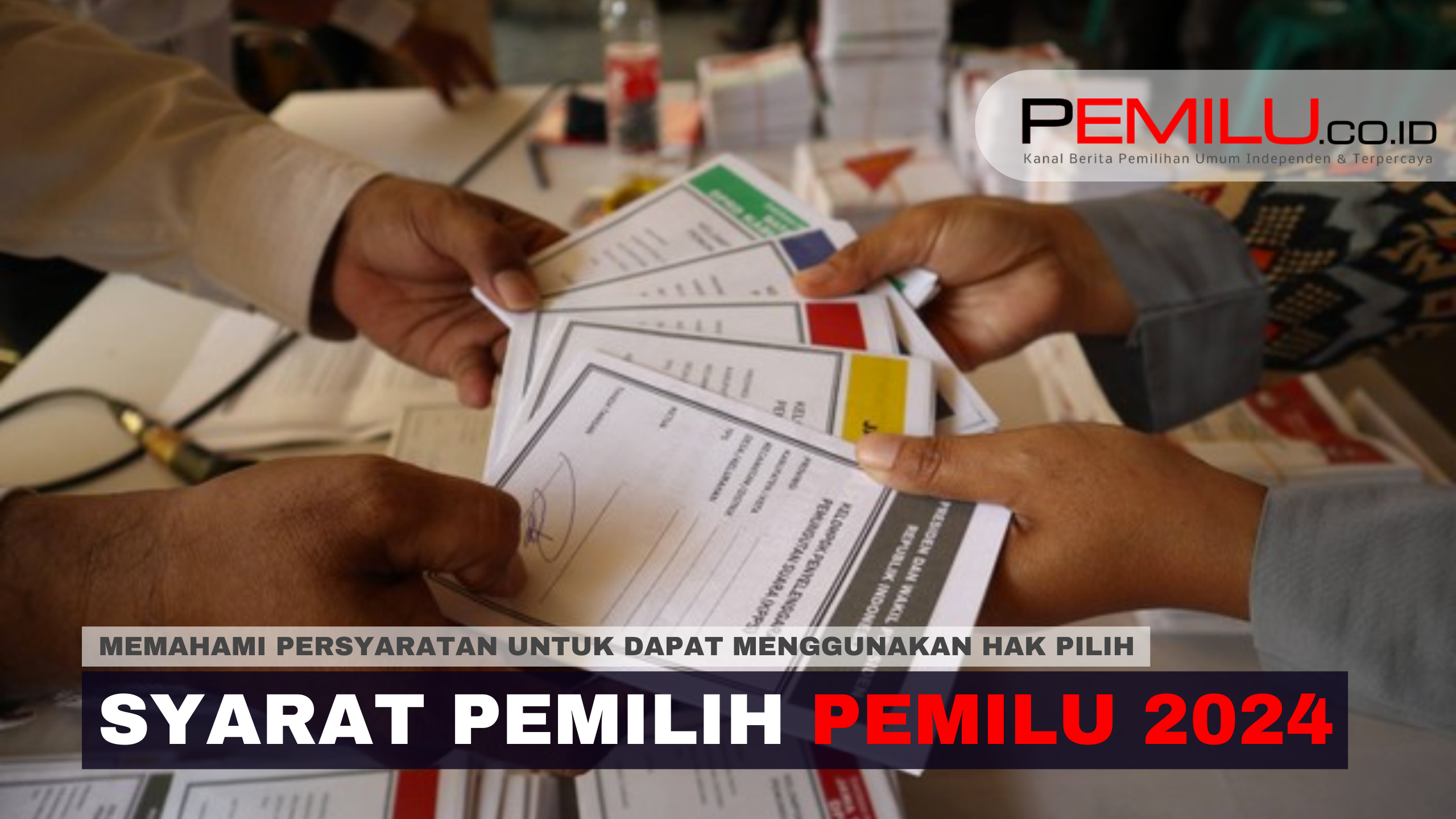 Syarat Pemilih Pemilu 2024 - Featured